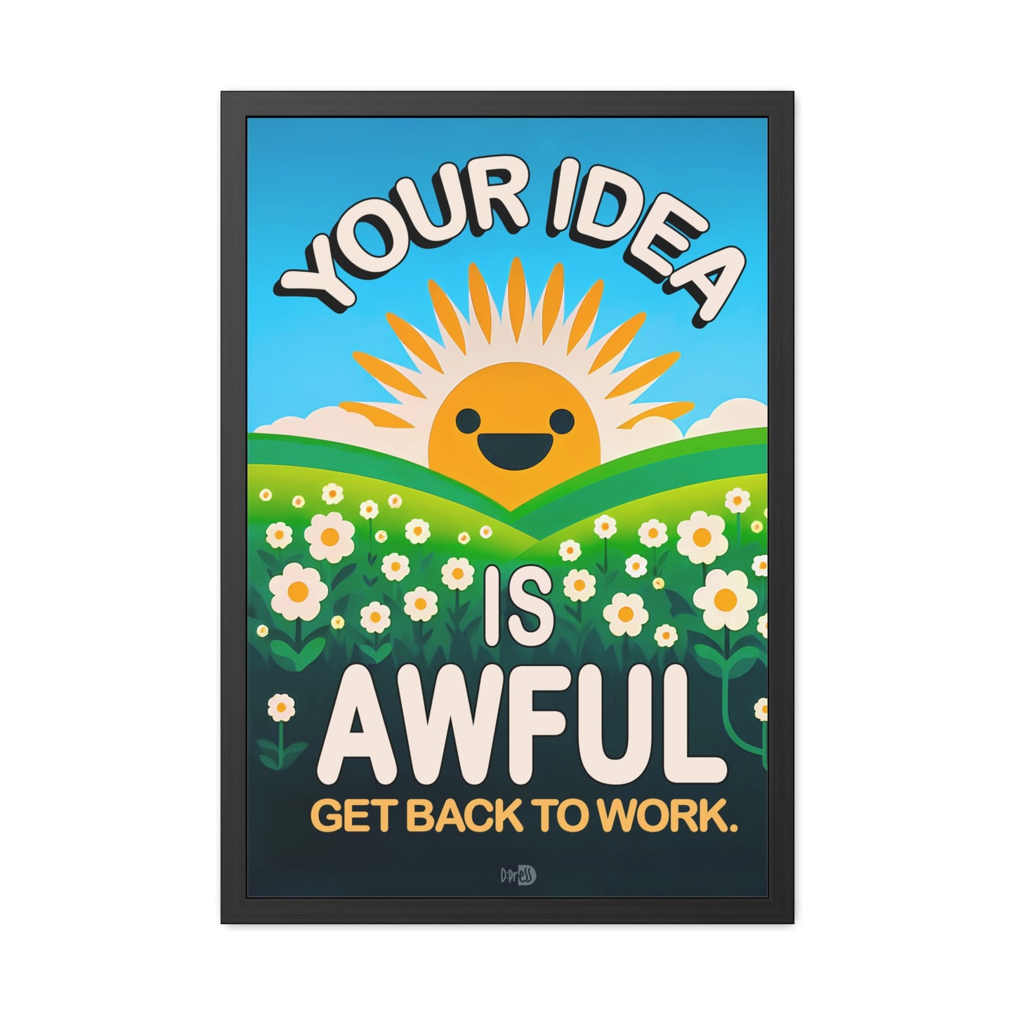 Your Idea is Awful - Sun Over Hill