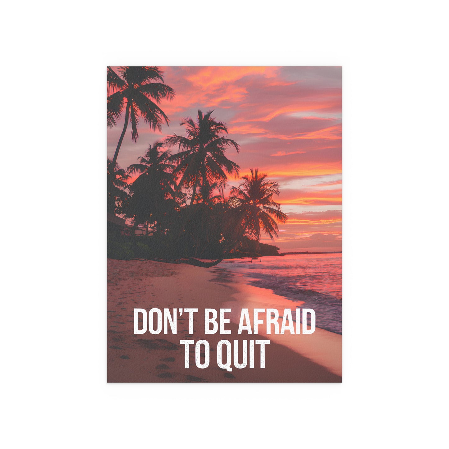 Don't Be Afraid to Quit