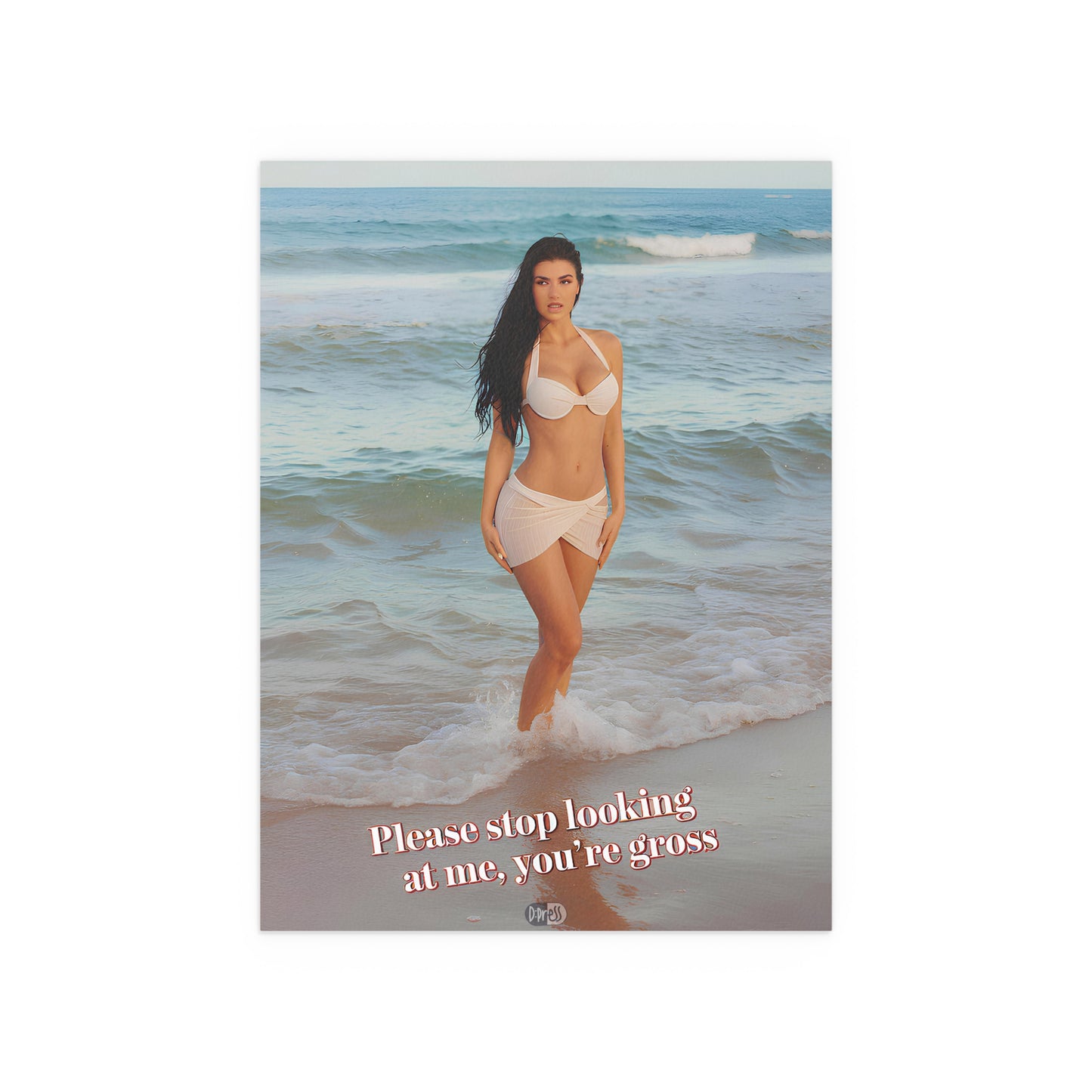 You're Gross - Woman on the Beach