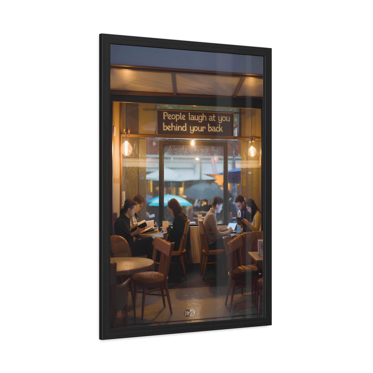 People Laugh at You - Cafe