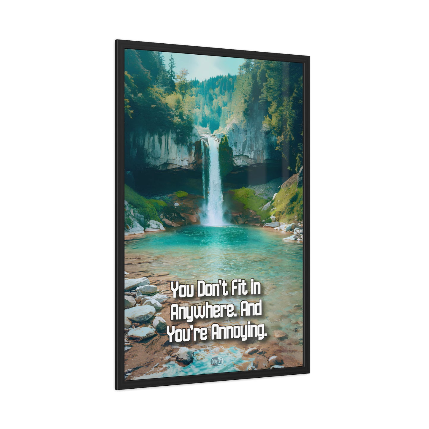You Don't Fit In - Waterfall