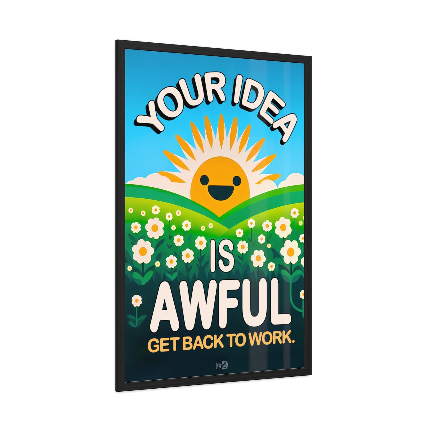 Your Idea is Awful - Sun Over Hill