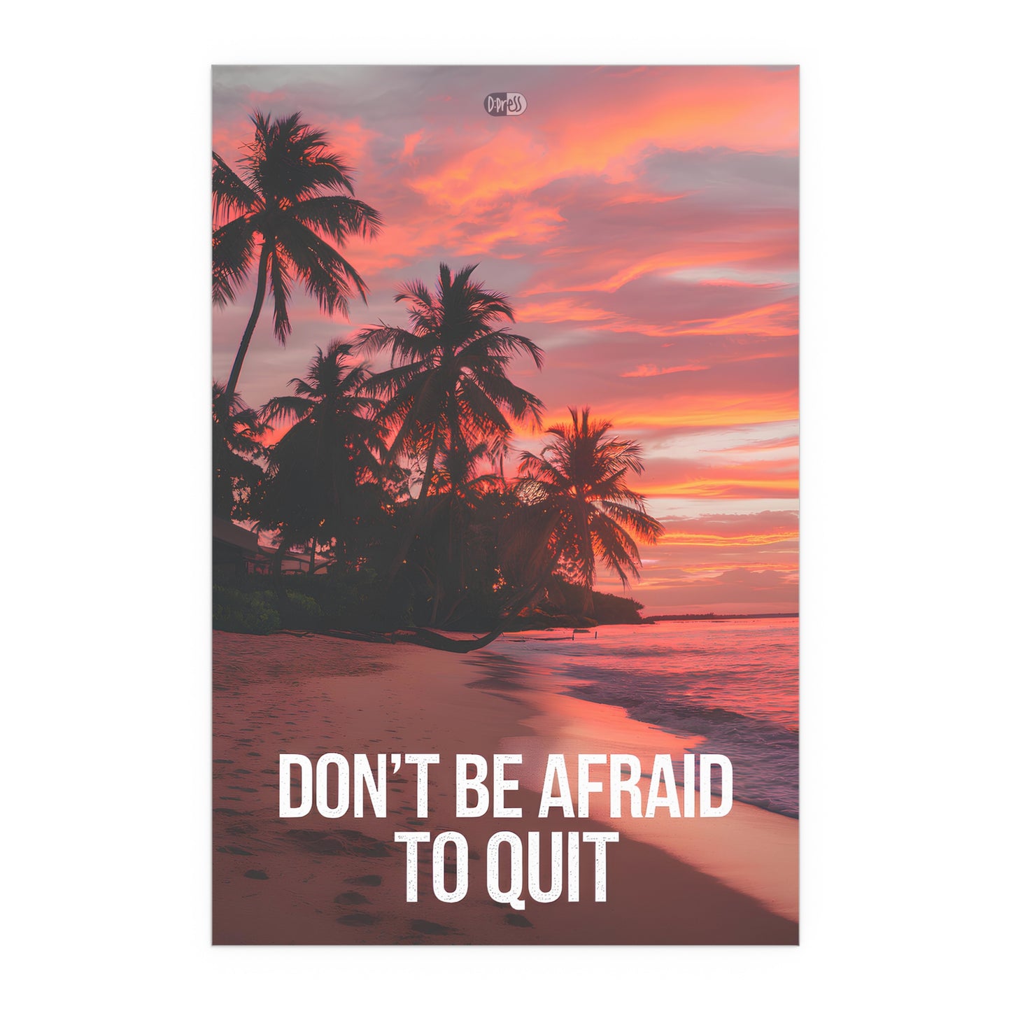 Don't Be Afraid to Quit