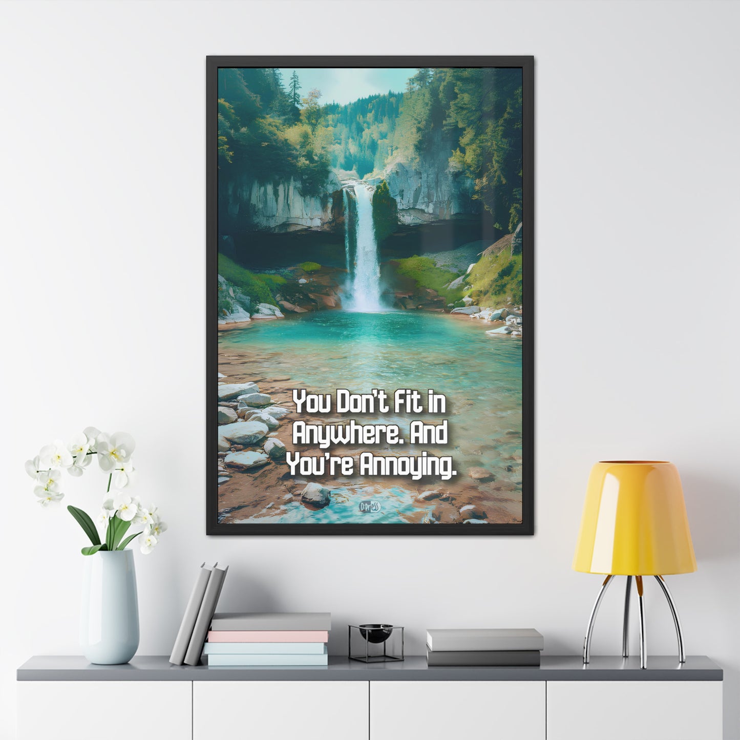 You Don't Fit In - Waterfall