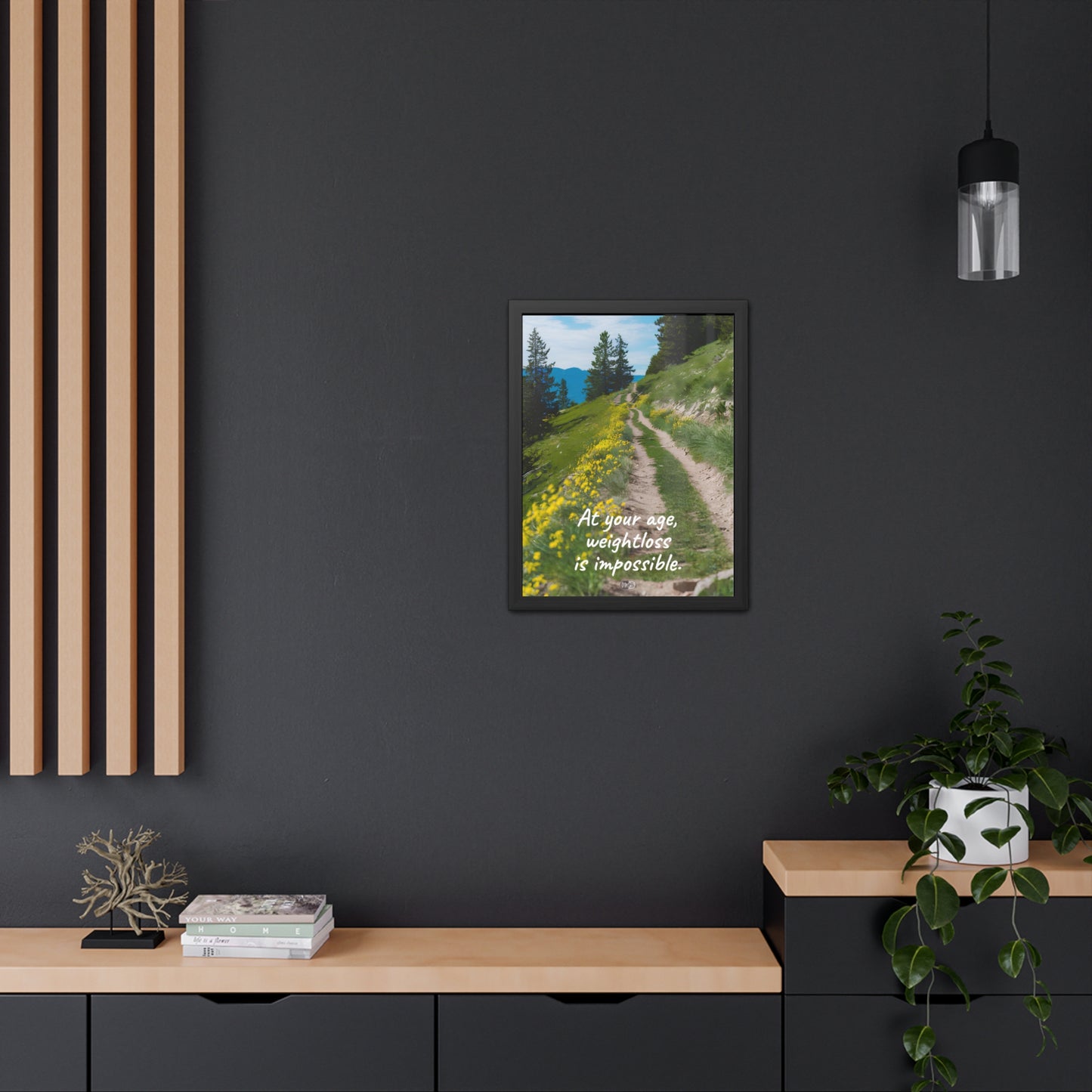 Weightloss - Trail - Framed
