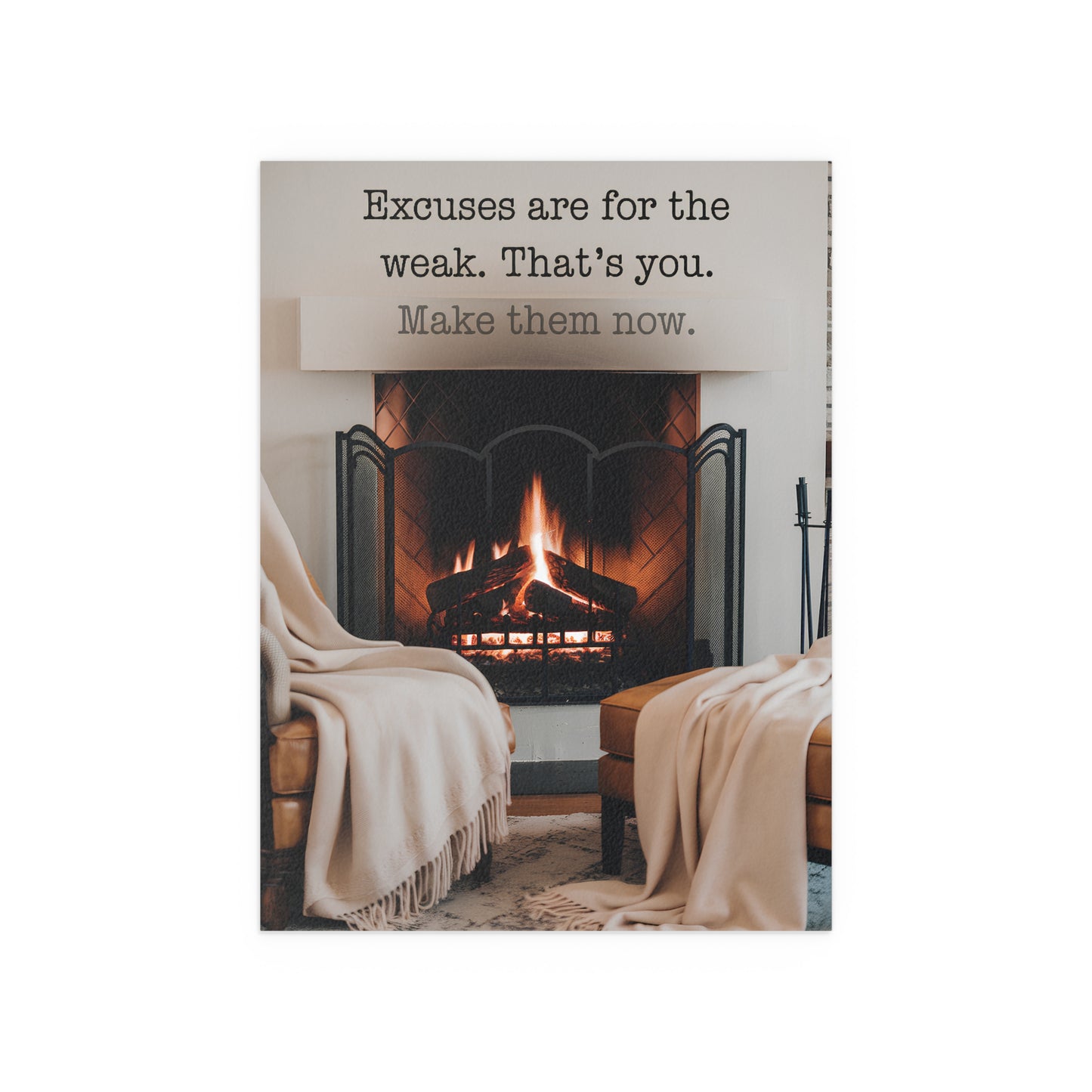 Excuses - Fireplace