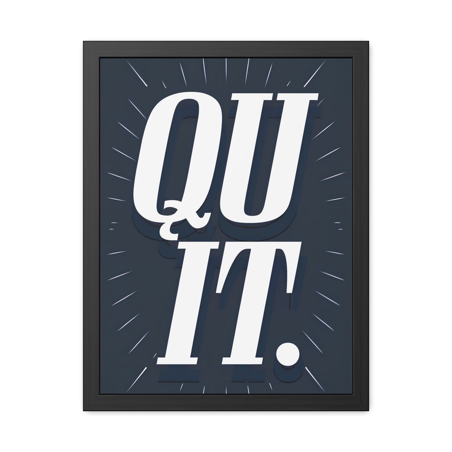 Quit - Burst