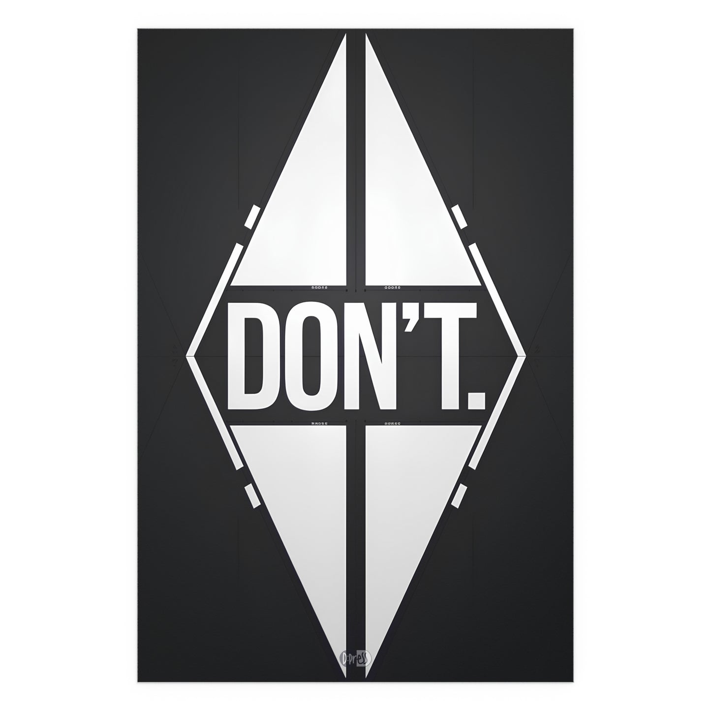 Don't - Diamond B&W