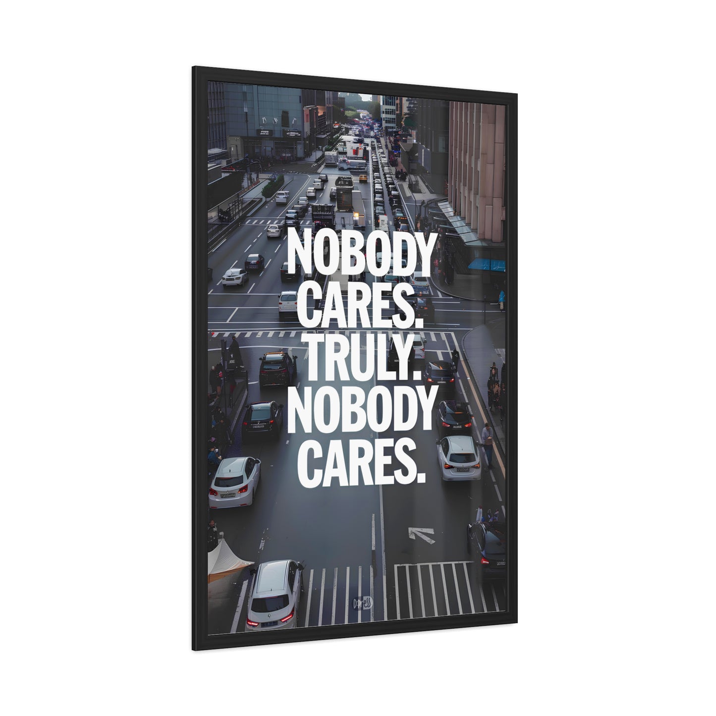 Nobody Cares - Street