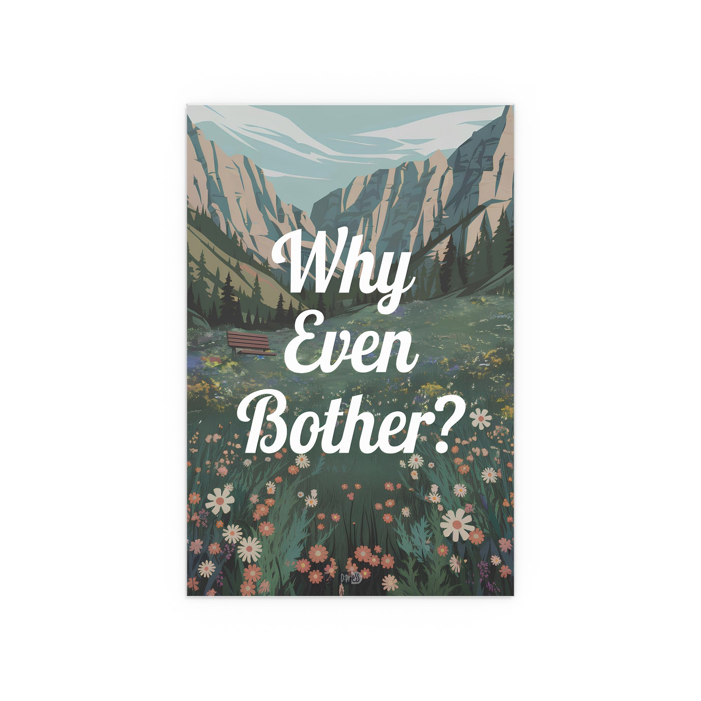 Why Bother - Alpine Meadow
