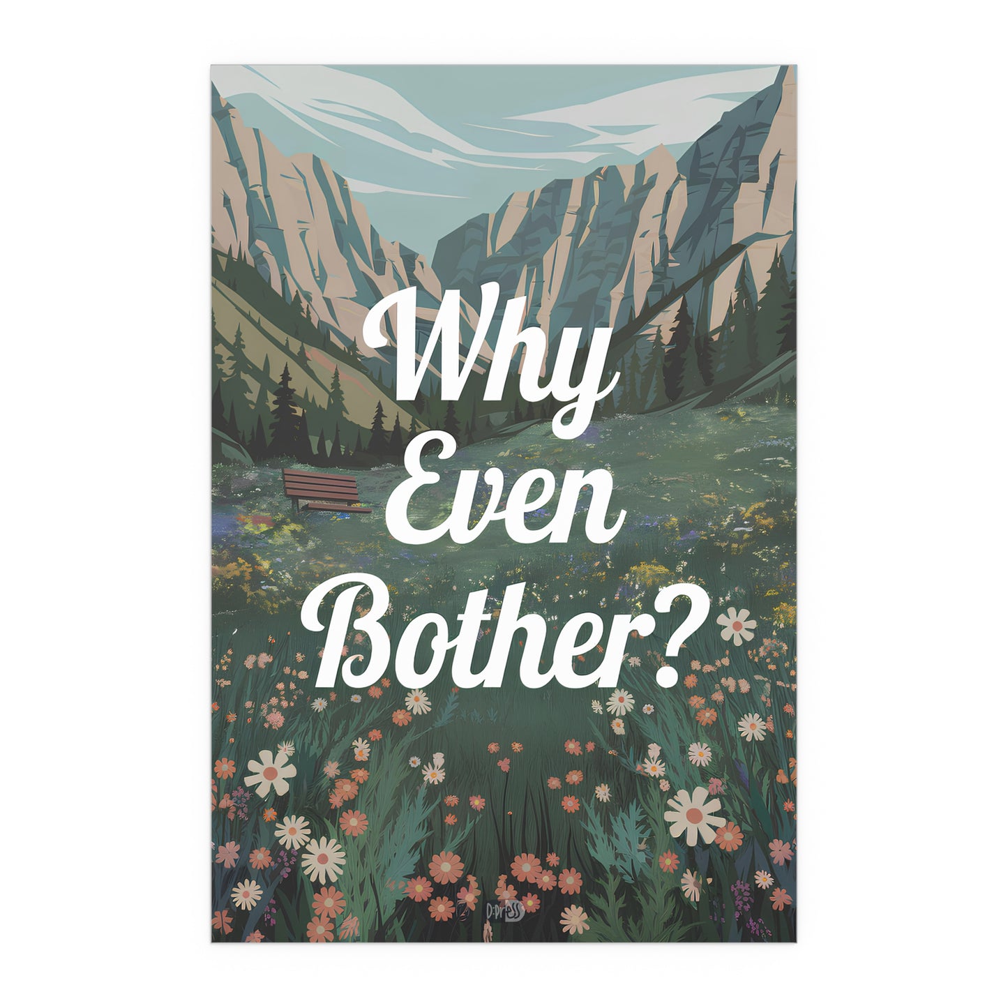 Why Bother - Alpine Meadow