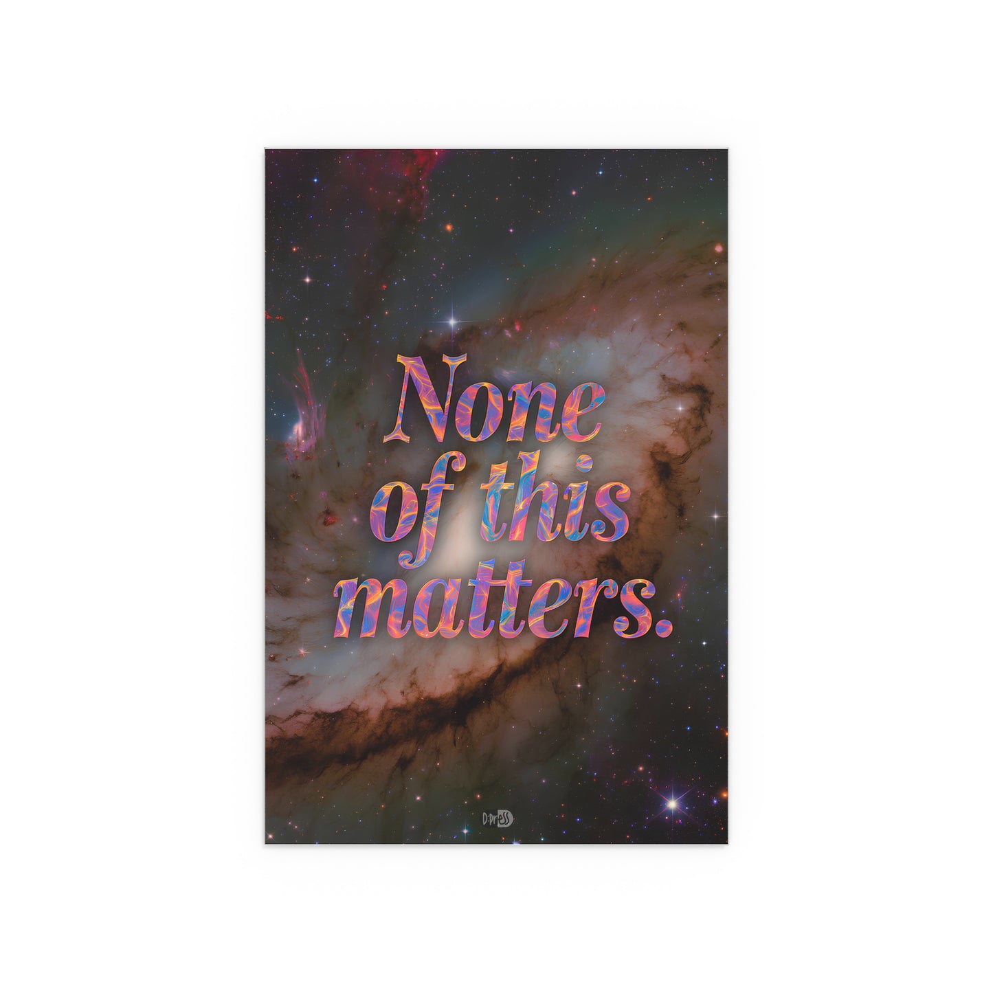 None of this Matters - Galaxy
