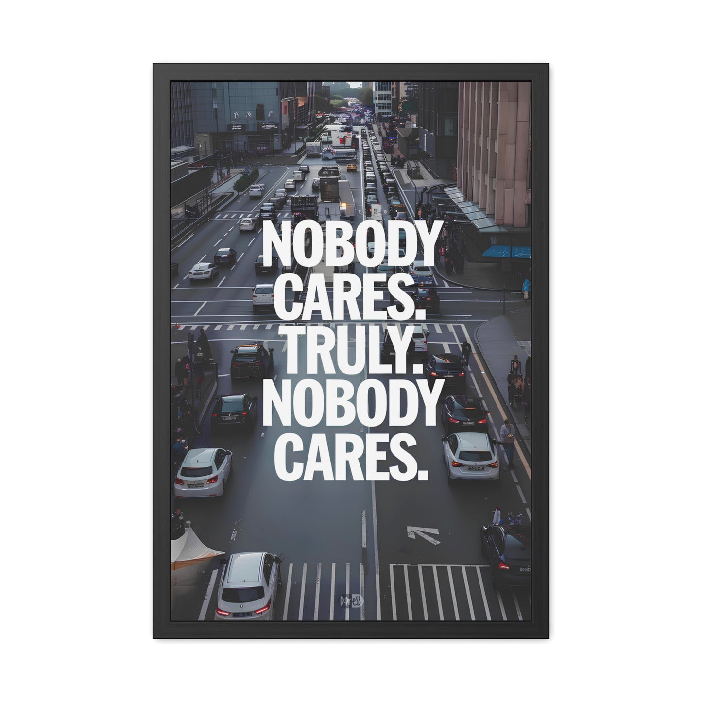 Nobody Cares - Street