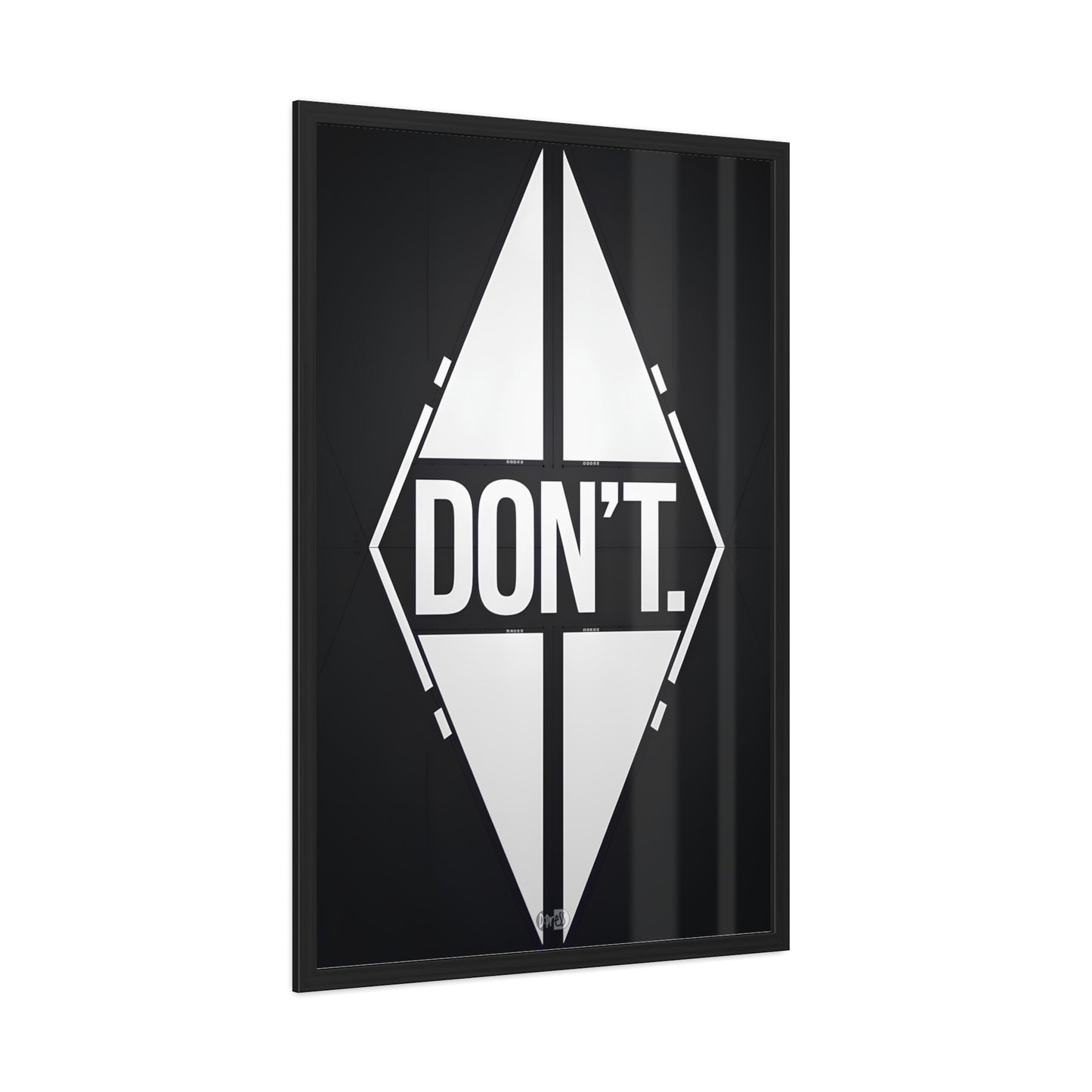 Don't - Diamond B&W