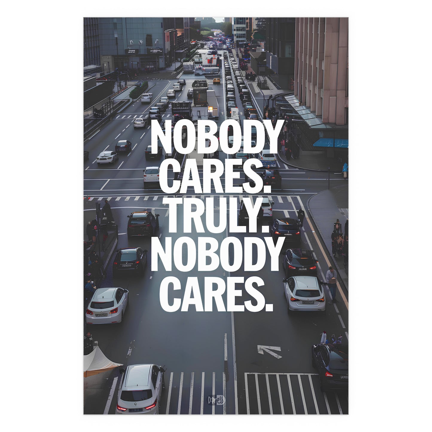 Nobody Cares - Street
