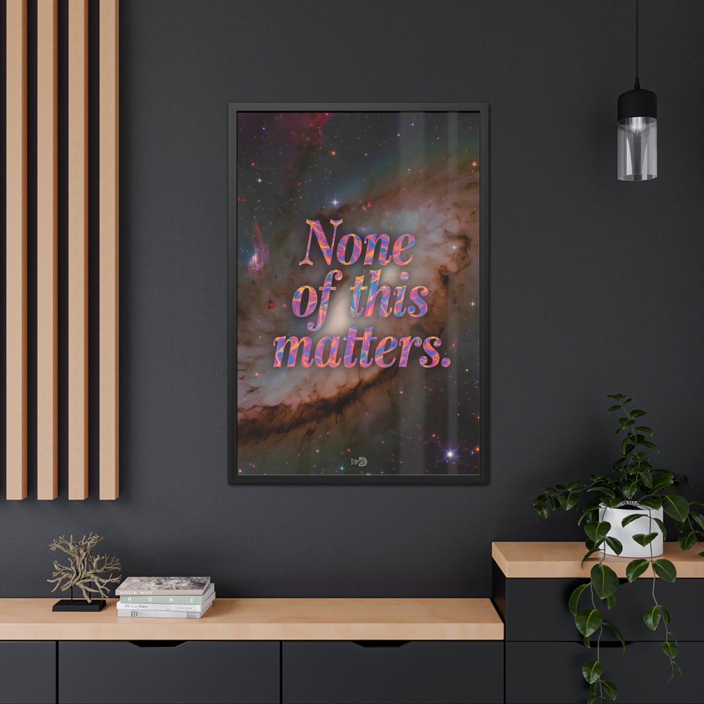 None of this Matters - Galaxy