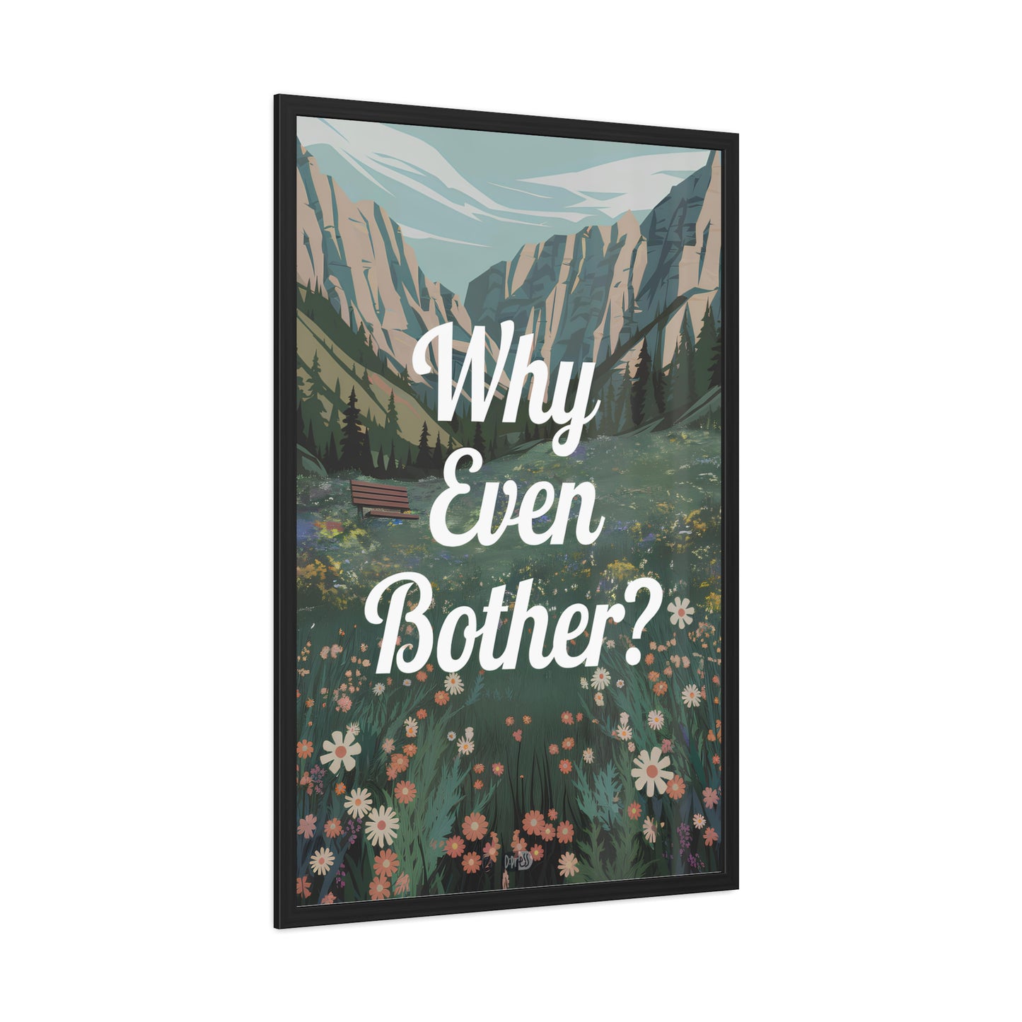 Why Bother - Alpine Meadow