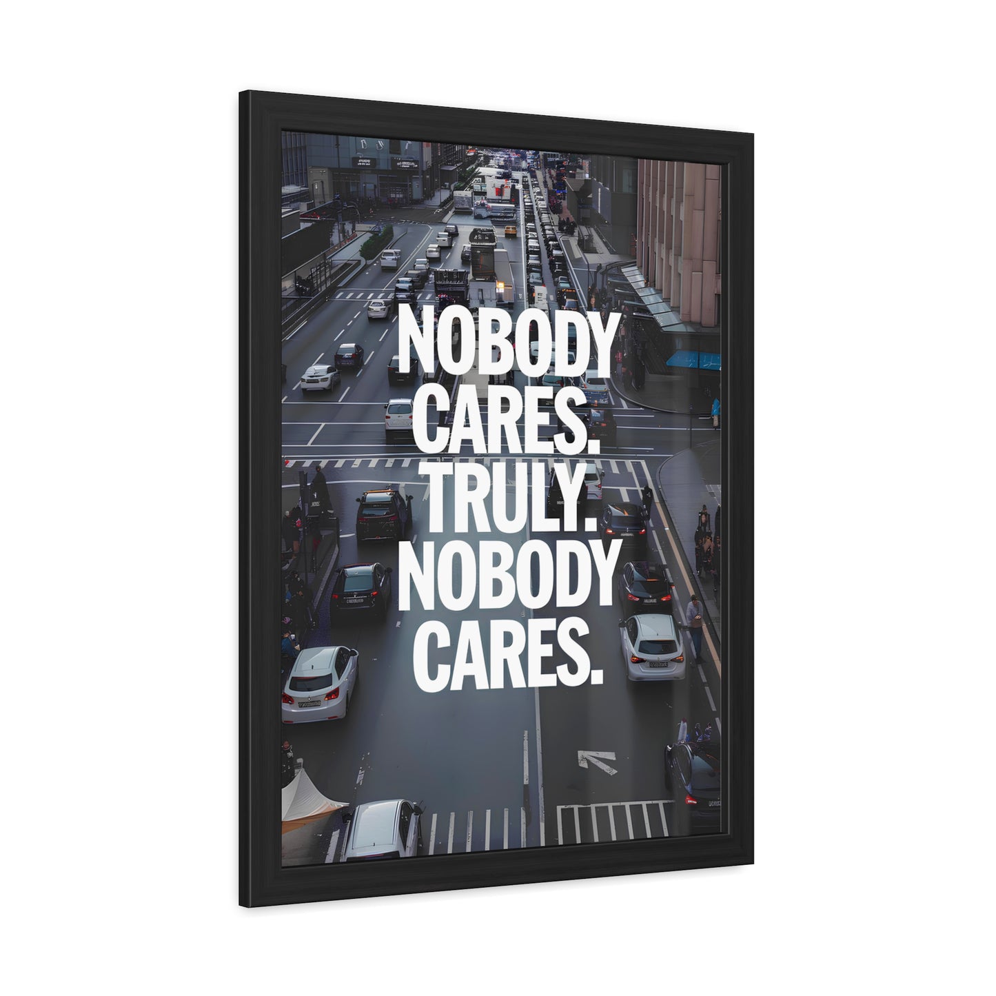 Nobody Cares - Street