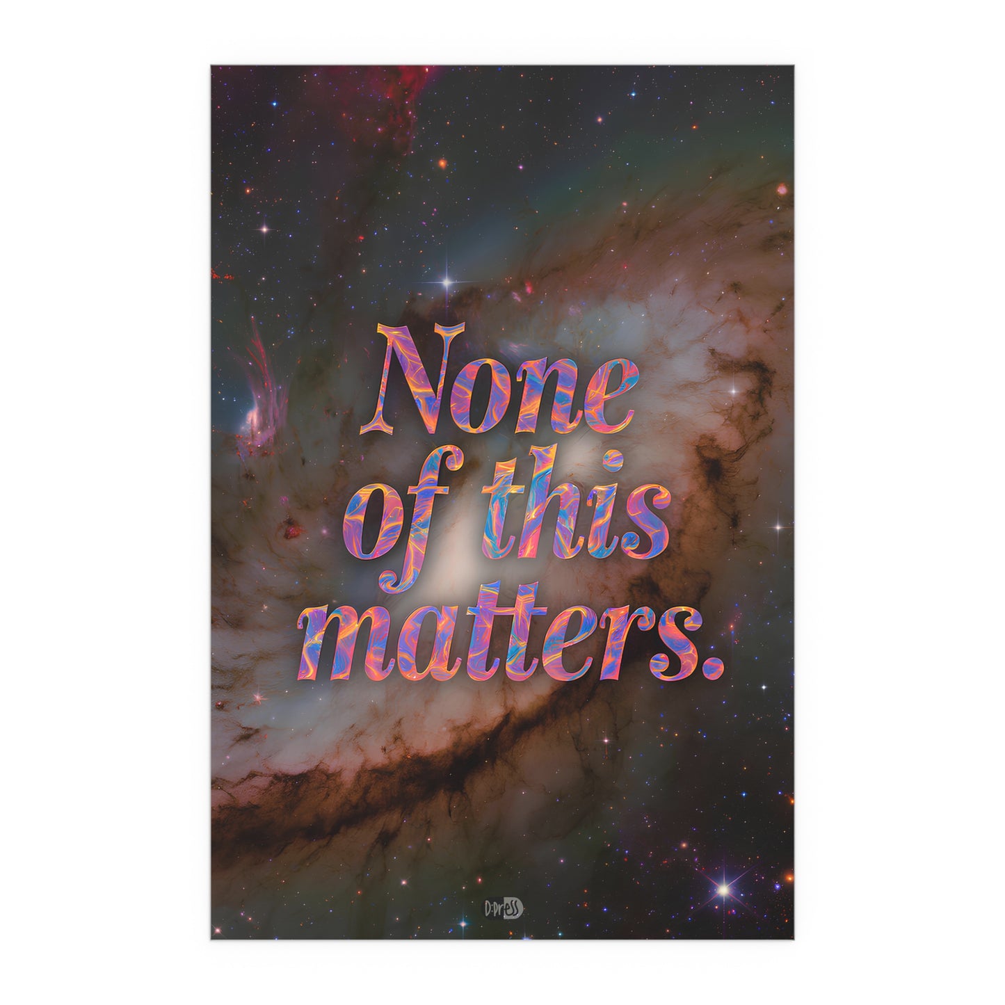 None of this Matters - Galaxy