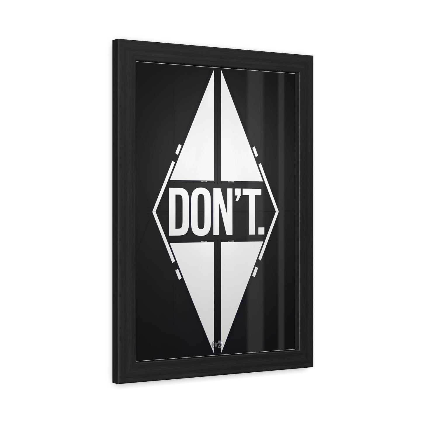 Don't - Diamond B&W