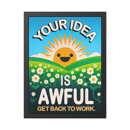 Your Idea is Awful - Sun Over Hill
