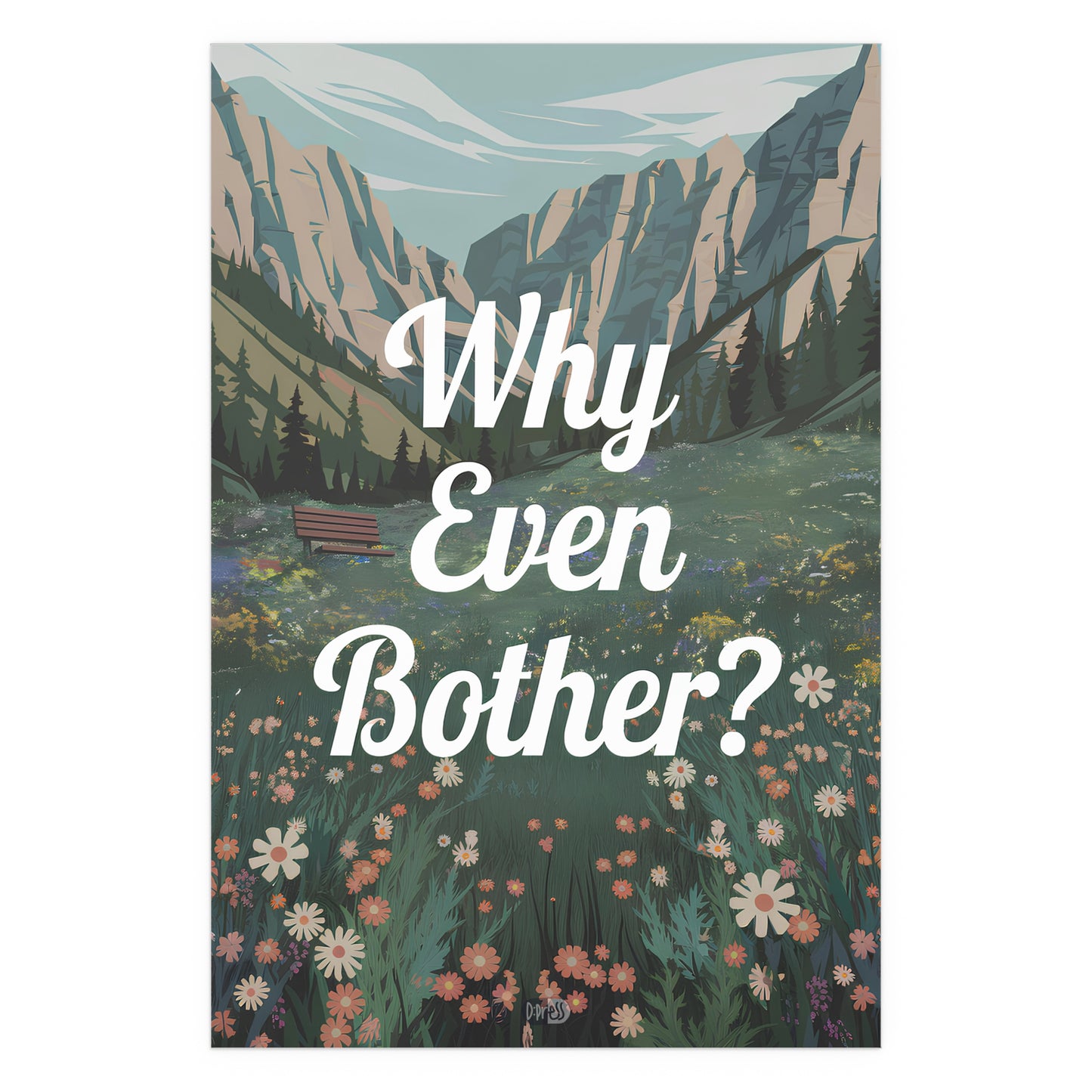 Why Bother - Alpine Meadow