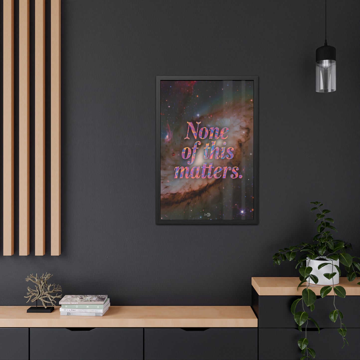 None of this Matters - Galaxy