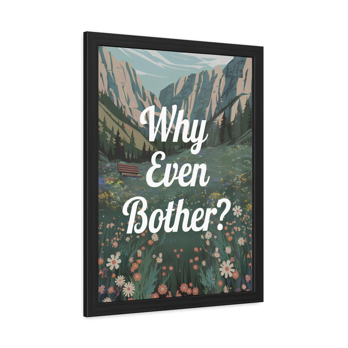 Why Bother - Alpine Meadow