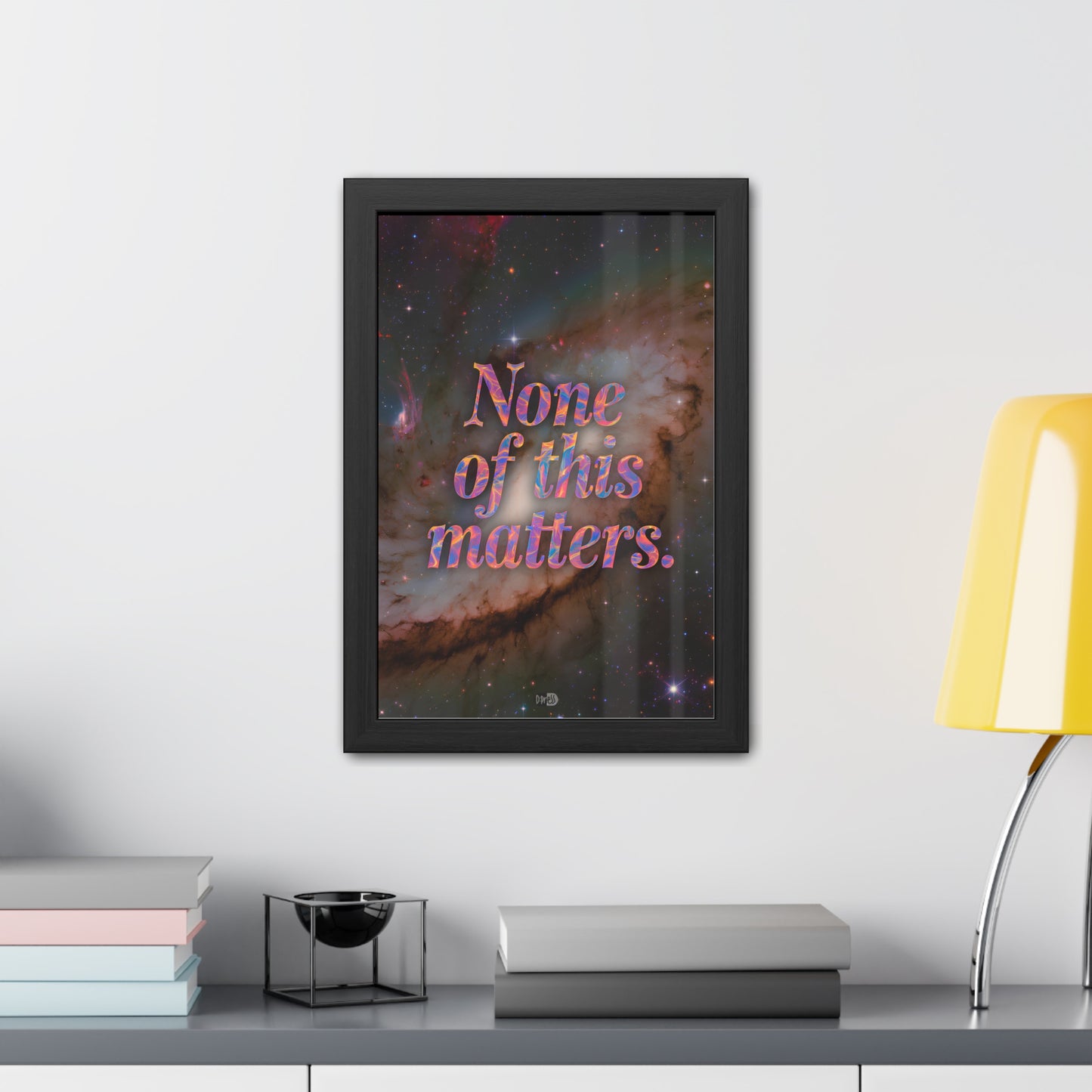 None of this Matters - Galaxy