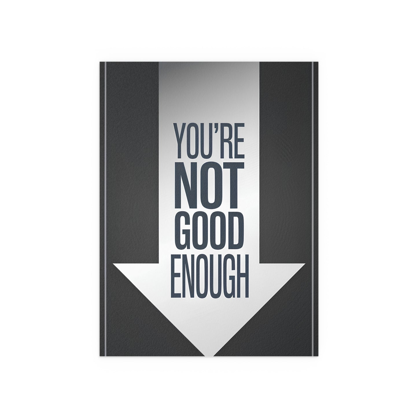 Not Good Enough - Down Arrow