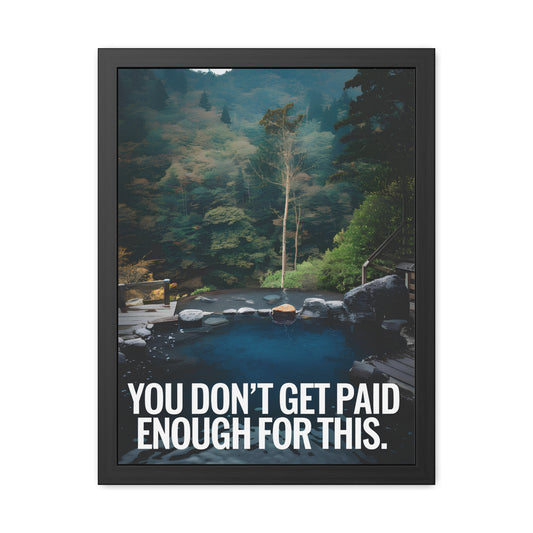 Not Paid Enough - Forest Lake