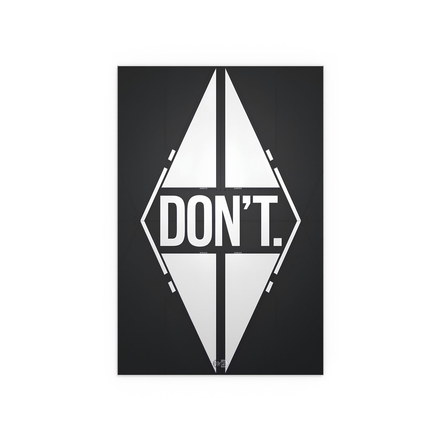 Don't - Diamond B&W