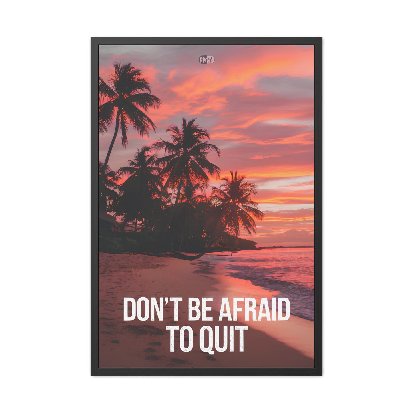 Don't Be Afraid to Quit