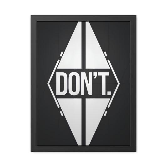 Don't - Diamond B&W