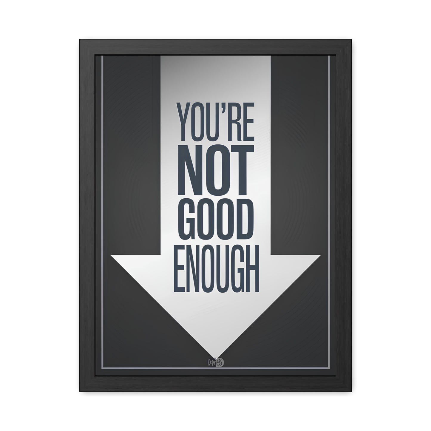 Not Good Enough - Down Arrow