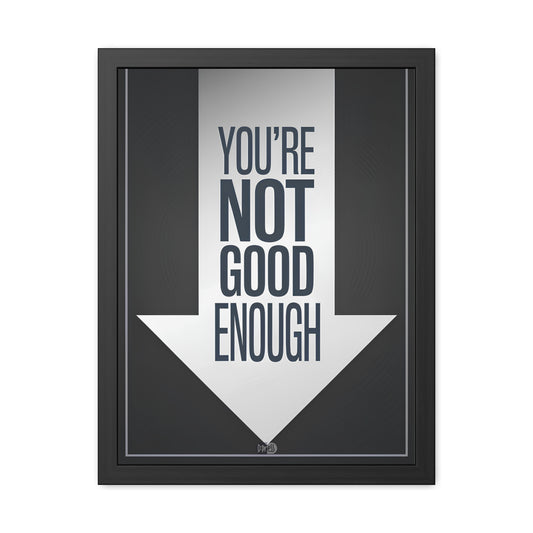Not Good Enough - Down Arrow