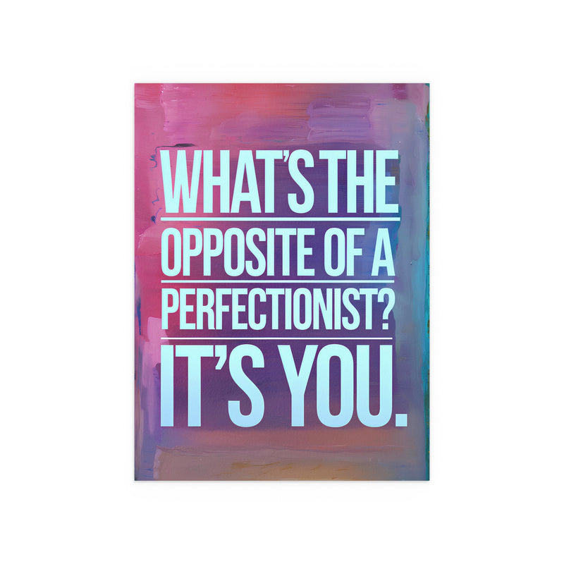 Perfectionism - Colorful