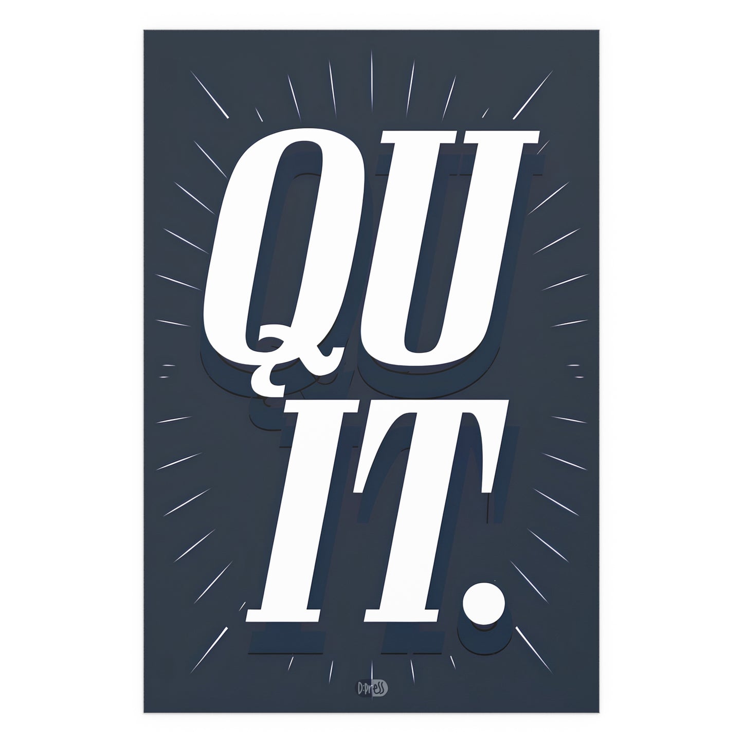 Quit - Burst