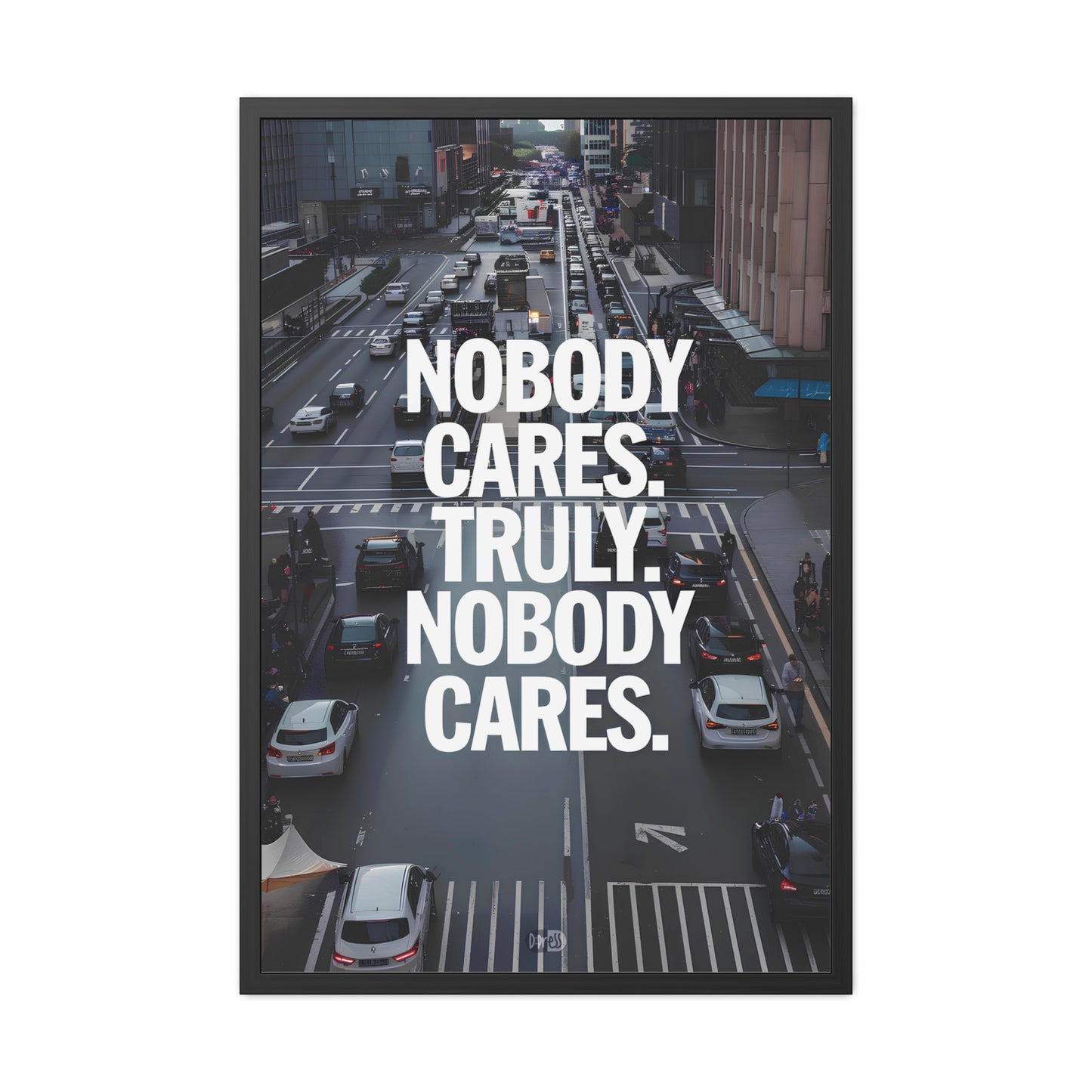 Nobody Cares - Street